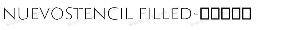 nuevostencil filled字体转换